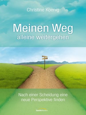 cover image of Meinen Weg alleine weitergehen